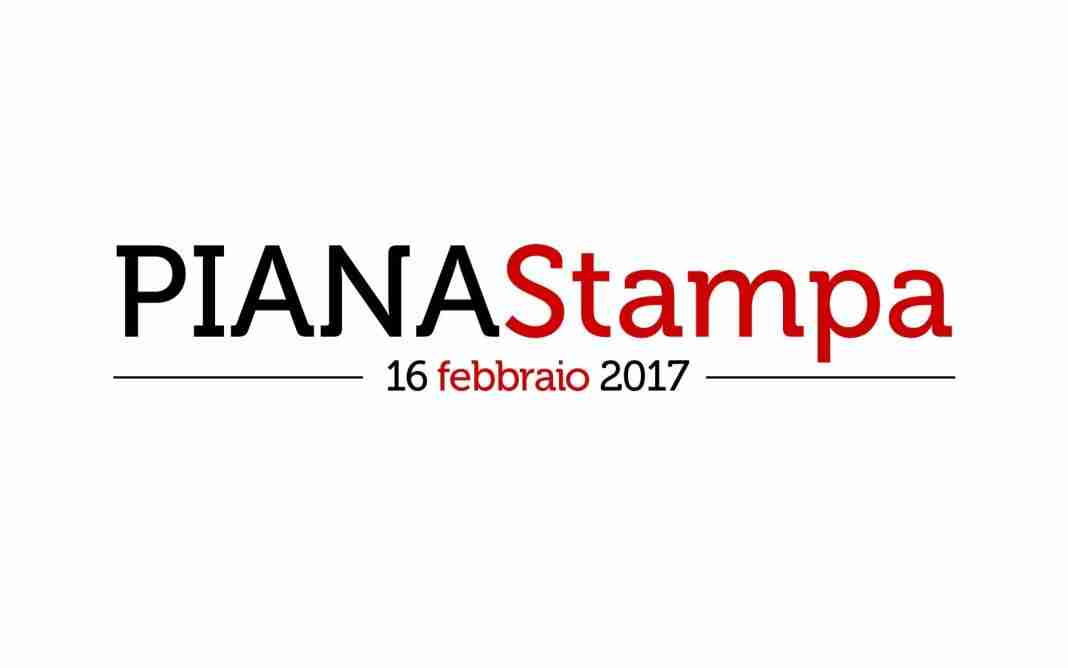 Piana Stampa di giovedì 16 febbraio 2017
