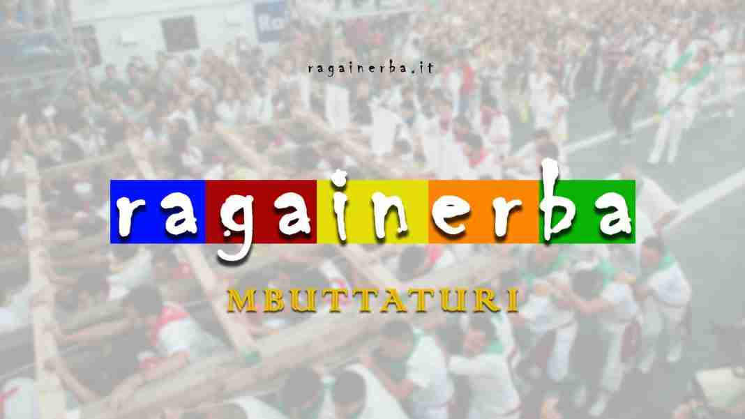 ‘Mbuttaturi, il nuovo singolo dei Ragainerba dedicato ai 200 portatori della Varia