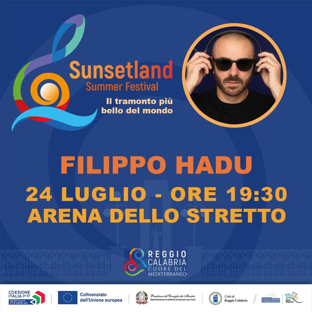 Sunsetland accende l’Arena dello Stretto con Filippo HADU